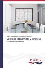 Cambios Economicos y Juridicos