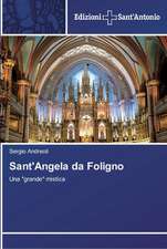 Sant'angela Da Foligno: Eje Integrador del Desarrollo Humano Sustentable