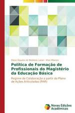 Politica de Formacao de Profissionais Do Magisterio Da Educacao Basica: Fatores de Resistencia E Susceptibilidade