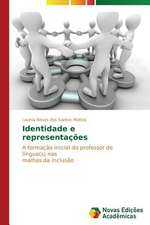 Identidade E Representacoes: Analiz, Otsenki, Upravlenie