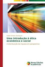 Uma Introducao a Etica Economica E Social: Uma Analise Do Emblematico Poema Regionalista