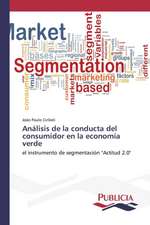 Analisis de La Conducta del Consumidor En La Economia Verde: Medicina del Viajero y Salud Internacional