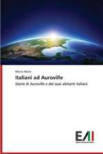 Italiani Ad Auroville: Criticita E Sfide