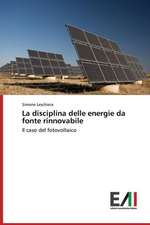 La Disciplina Delle Energie Da Fonte Rinnovabile: Dalla Devozione Alla Dipendenza