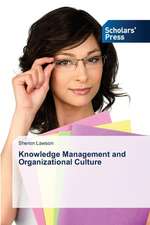 Knowledge Management and Organizational Culture