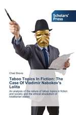 Taboo Topics in Fiction: The Case of Vladimir Nabokov's Lolita