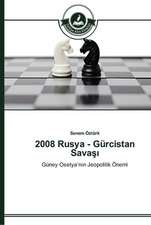 2008 Rusya - Gürcistan Sava¿¿