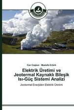 Elektrik Üretimi ve Jeotermal Kaynakl¿ Bile¿ik Is¿-Güç Sistemi Analizi