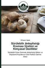 Sürülebilir Antepf¿st¿¿¿ Kremas¿ Üretimi ve Kimyasal Özellikler