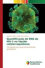 Quantificacao Do RNA Do HIV-1 No Liquido Cefalorraquidiano: Kontseptual'nyy Podkhod