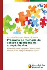 Programa de Melhoria Do Acesso E Qualidade Da Atencao Basica: Variacao Ou Mudanca?