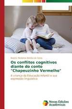 OS Conflitos Cognitivos Diante Do Conto "Chapeuzinho Vermelho": O Caso Furnas, de 2000 a 2008