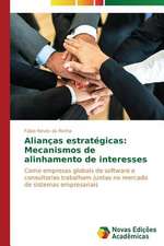 Aliancas Estrategicas: Mecanismos de Alinhamento de Interesses