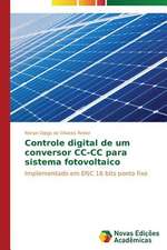 Controle Digital de Um Conversor CC-CC Para Sistema Fotovoltaico: Anjo Negro E a Falencia Da Familia