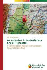 As Relacoes Internacionais Brasil-Paraguai: Psicologia Moral Como Experiencia de Si