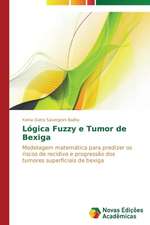 Logica Fuzzy E Tumor de Bexiga: O Que Pensam OS Professores?