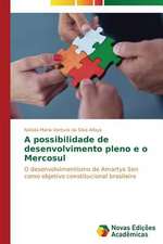 A Possibilidade de Desenvolvimento Pleno E O Mercosul: Educ