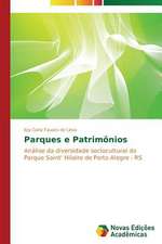 Parques E Patrimonios: Orquestrando Processos de Negocio