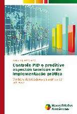 Controle Pid E Preditivo Aspectos Teoricos E de Implementacao Pratica: Orquestrando Processos de Negocio