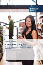 Consumer Ubiquity