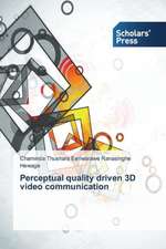 Perceptual Quality Driven 3D Video Communication: Knowledge, Skills & Dispositions