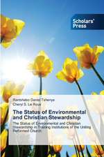 The Status of Environmental and Christian Stewardship