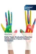 Early Years Evaluation-Teacher Assessment: French Version Validation