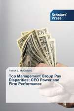 Top Management Group Pay Disparities: CEO Power and Firm Performance