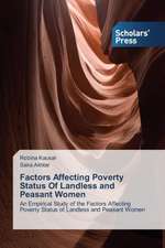 Factors Affecting Poverty Status of Landless and Peasant Women: The Gentle Woman in Kentucky Politics