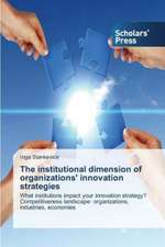 The Institutional Dimension of Organizations' Innovation Strategies: Coordination and Biological Aspects