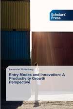 Entry Modes and Innovation