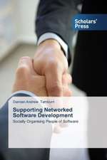 Supporting Networked Software Development