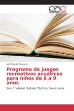 Programa de Juegos Recreativos Acuaticos Para Ninos de 6 a 9 Anos