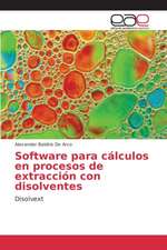 Software Para Calculos En Procesos de Extraccion Con Disolventes