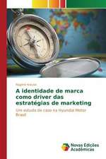 A Identidade de Marca Como Driver Das Estrategias de Marketing: M Ts, Folklora, Literat Ra