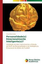 Personalidade(s) Emocionalmente Inteligente(s)?