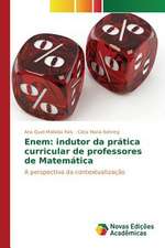 Enem: Indutor Da Pratica Curricular de Professores de Matematica