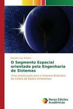 O Segmento Espacial Orientado Pela Engenharia de Sistemas: Shag Za Shagom