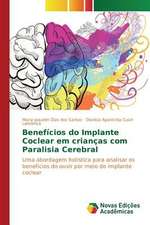 Beneficios Do Implante Coclear Em Criancas Com Paralisia Cerebral: Historias de Vida, Ilegalismos E Carreiras Criminais