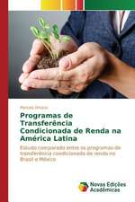 Programas de Transferencia Condicionada de Renda Na America Latina: Anova X Testes Nao-Parametricos