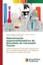 Determinacao Espectrofotometrica de Dissulfeto de Tetrametil Tiuram: Um Olhar Fenomenologico