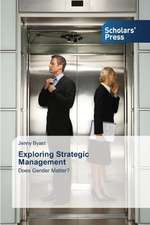 Exploring Strategic Management