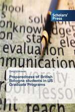 Preparedness of British Bologna Students in Us Graduate Programs