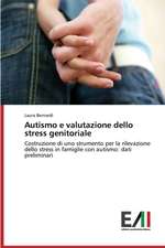 Autismo E Valutazione Dello Stress Genitoriale