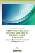 Institutsional'nye Aspekty Realizatsii Ekonomicheskikh Interesov: Distanza E...Desiderio Di Percorrerla