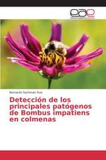 Deteccion de Los Principales Patogenos de Bombus Impatiens En Colmenas