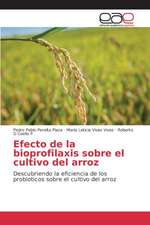 Efecto de La Bioprofilaxis Sobre El Cultivo del Arroz