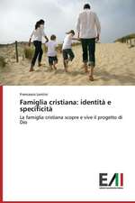 Famiglia Cristiana: Identita E Specificita