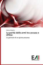 La Parita Delle Armi Tra Accusa E Difesa: Russkaya Kul'turnaya Traditsiya