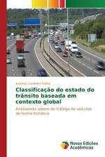 Classificacao Do Estado Do Transito Baseada Em Contexto Global: O Consumo Audiovisual Em Softwares Culturais